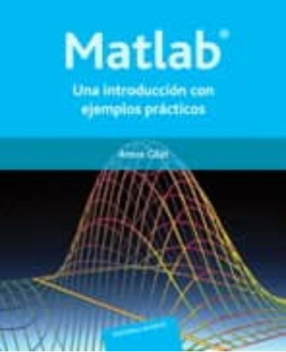 Matlab Una Introduccion Con Ejemplos Practicos