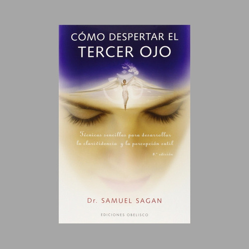 Libro Cómo Despertar El Tercer Ojo