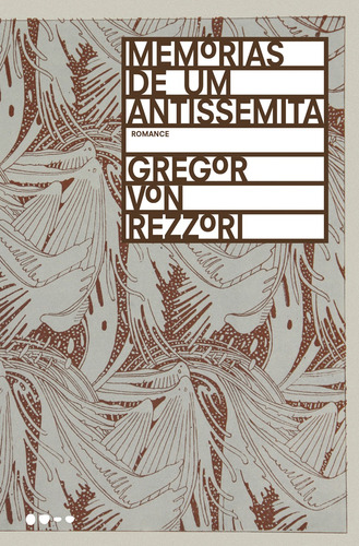 Memórias de um antissemita, de Rezzori, Gregor von. Editora Todavia, capa mole em português, 2018