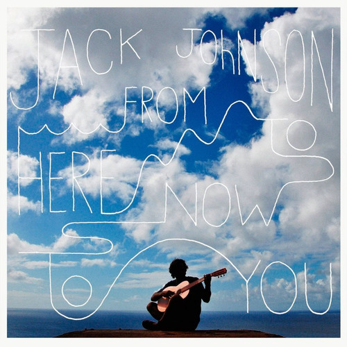 Jack Johnson Disco From Here To Now To You (2013)