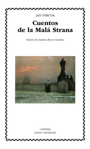 Cuentos De La Malãâ¡ Strana, De Neruda, Jan. Editorial Ediciones Cátedra, Tapa Blanda En Español