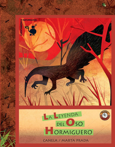 Leyenda Del Oso Hormiguero, La - Canela