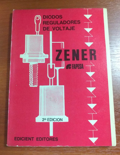 Diodos Reguladores De Voltaje Zener Fapesa Edicient 1974