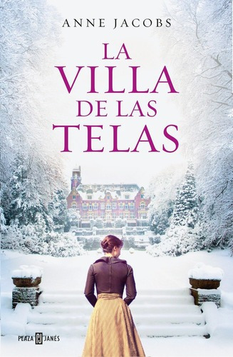 La Villa De Las Telas - Anne Jacobs - Ed. Plaza Y Janés