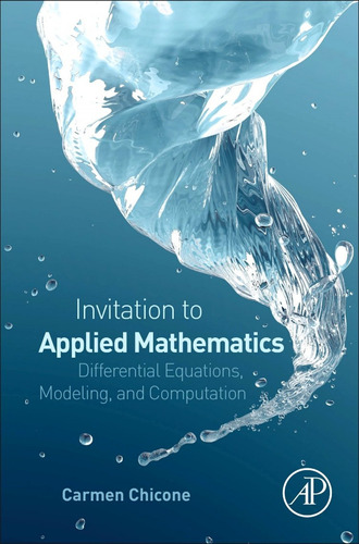 An Invitation To Applied Mathematics: Differential Equations