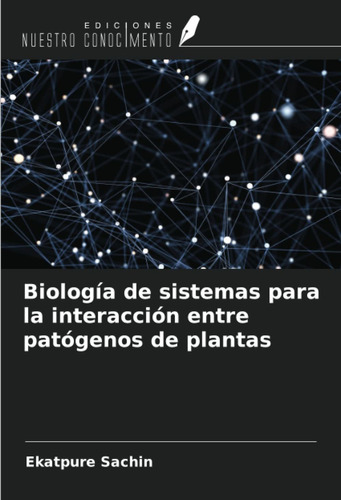 Libro Biología De Sistemas Para La Interacción Entre Pa Lcm4