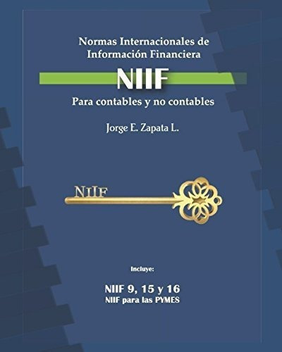 Normas Internacionales De Informacion Financiera..., De Zapata Lara, Jorge Edua. Editorial Camara Ecuatoriana Del Libro En Español