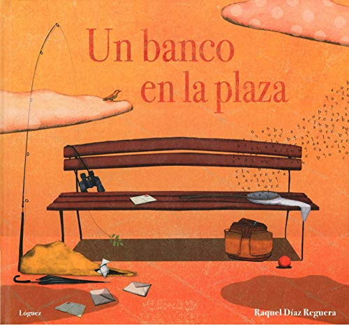 Libro Un Banco En La Plaza De Díaz Reguera Raquel Lóguez