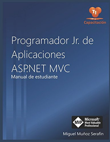 Programador Jr. De Aplicaciones Asp.net Mvc: Manual De Estud