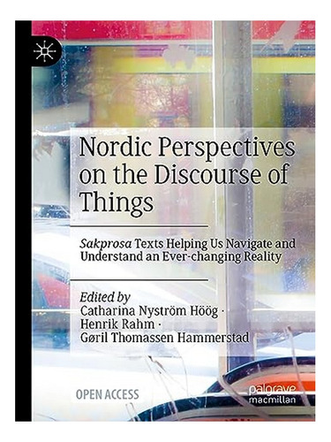 Nordic Perspectives On The Discourse Of Things - Catha. Eb18