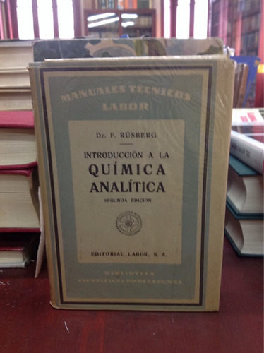 Introducción A La Química Analítica. Dr. F. Rusberg