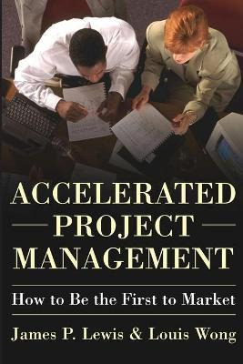 Libro Accelerated Project Management - Louis Wong