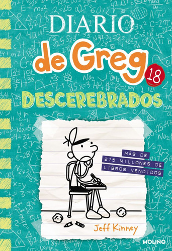 DIARIO DE GREG 18, de Jeff Kinney. Editorial Molino, tapa blanda en español, 2023