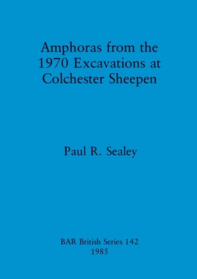 Libro Amphoras From The 1970 Excavations At Colchester Sh...