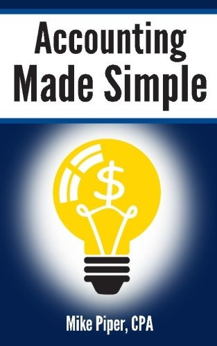 Book : Accounting Made Simple: Accounting Explained In 10...