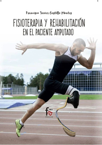 Libro Fisioterapia Y Rehabilitacion Del Paciente Amputado