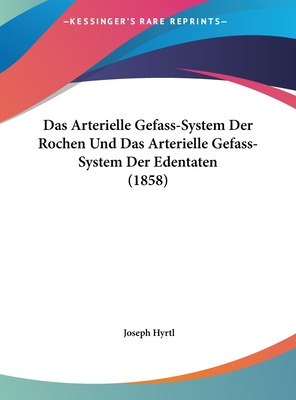 Libro Das Arterielle Gefass-system Der Rochen Und Das Art...