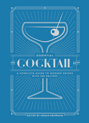 Essential Cocktail Book,the - Ten Speed Press Kel Ediciones