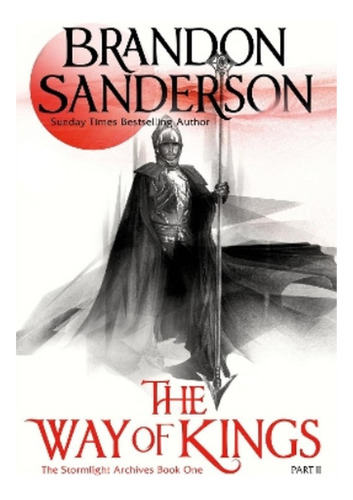 The Way Of Kings Part Two - Brandon Sanderson. Eb6