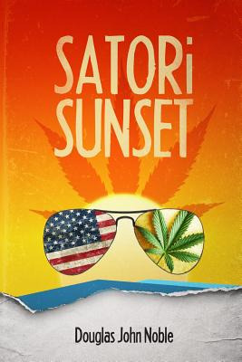 Libro Satori Sunset: A Pulp Fiction Of Enlightened Advent...
