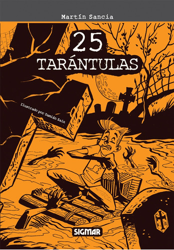 25 Tarántulas - Martín Sancia