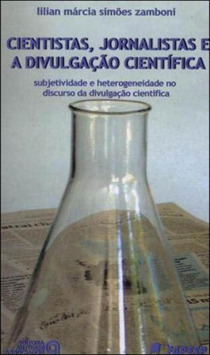 Cientistas, Jornalistas E A Divulgaçao Cientifica, De Zamboni, Lilian Marcia Simoes. Editora Autores Associados, Capa Mole Em Português