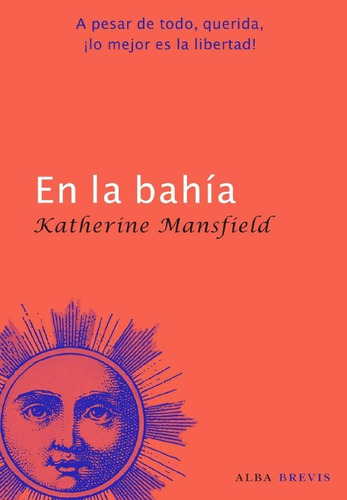 En La Bahía, Katherine Mansfield, Ed. Alba