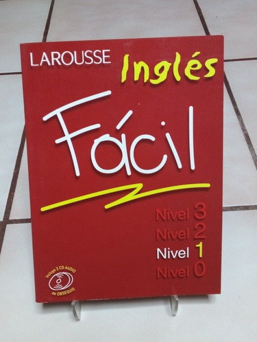 Inglés Fácil. Larousse
