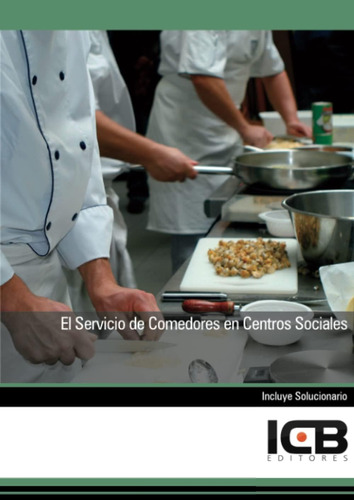 Libro:el Servicio De Comedores En Centros Sociales (sanidad)