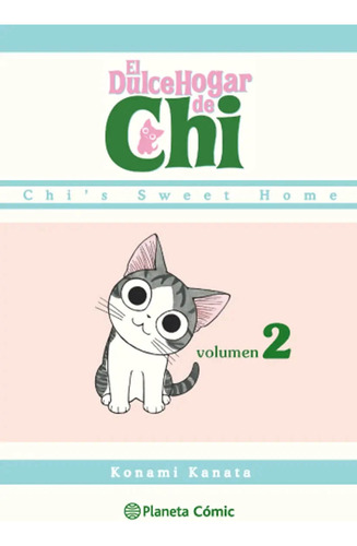 Manga El Dulce Hogar De Chi Vol. 2 Planeta