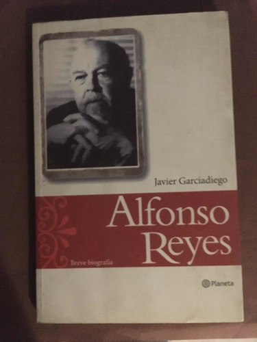 Javier García Diego. Alfonso Reyes (Usado)