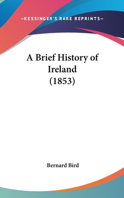 Libro A Brief History Of Ireland (1853) - Bird, Bernard
