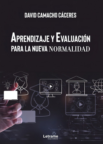 Aprendizaje Y Evaluación Para La Nueva Normalidad