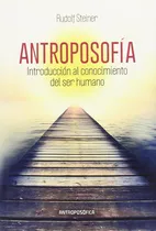 Comprar Antroposofia, Introduccion Al Conocimiento - Rudolf Steiner