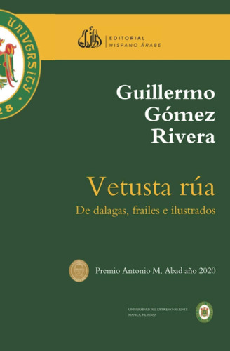 Libro: Vetusta Rúa: De Dalagas, Frailes E Ilustrados (spanis