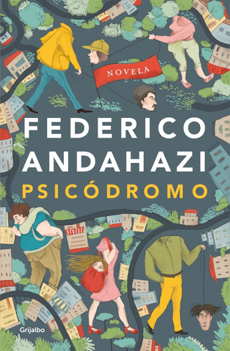 Psicodromo - Federico Andahazi