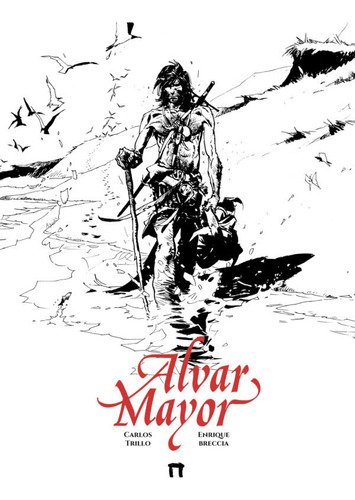 Alvar Mayor - Trillo, Carlos/breccia, Enrique