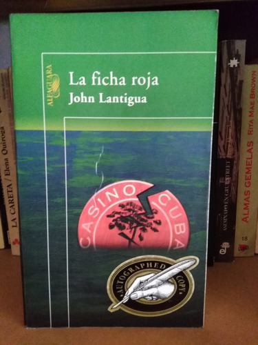 La Ficha Roja -firmado- John Lantigua 