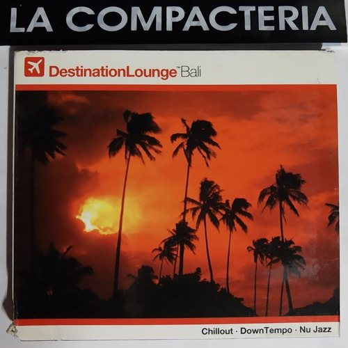 Cd Original - Varios  Destination Lounge - Bali