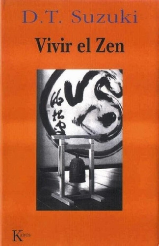 Libro - Vivir El Zen - Daisetz Teitaro Suzuki, De Daisetz T