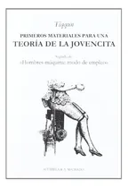 Comprar Primeros Materiales Para Una Teoria De La Jovencita - Tiqqun