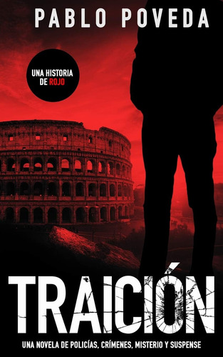 Libro: Traición: Una Historia De Rojo: Una Novela De Policía