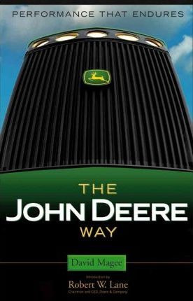 The John Deere Way - David Magee