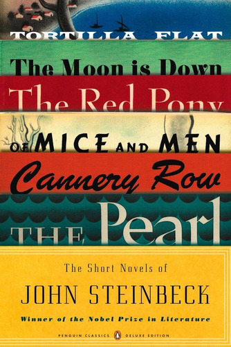 The Short Novels Of John Steinbeck: (penguin Classics Deluxe