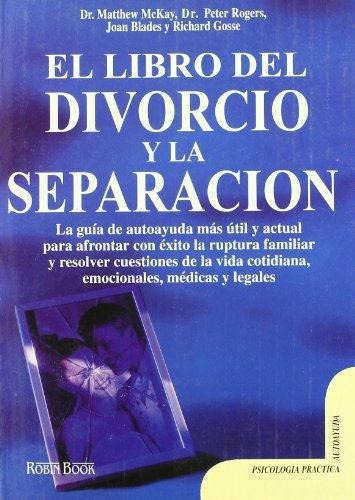 Libro Del Divorcio Y La Separacion, de Mckay, Matthew. Editorial Robinbook en español