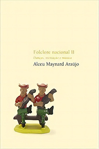 Folclore Nacional Ii: Danças, Crenças E Música, De Araújo Maynard. Editora Martins Fontes - Selo Martins, Capa Mole Em Português, 2004