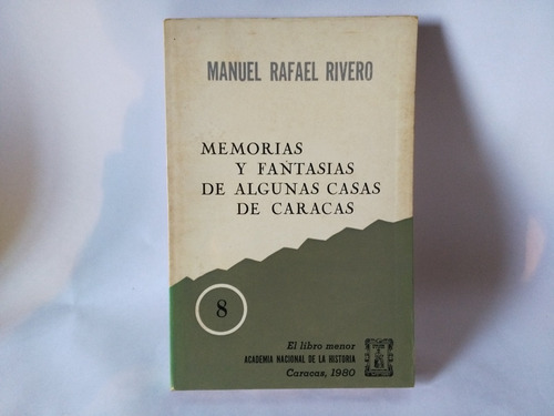 Libro Memorias Y Fantasias De Algunas Casas De Caracas Por M