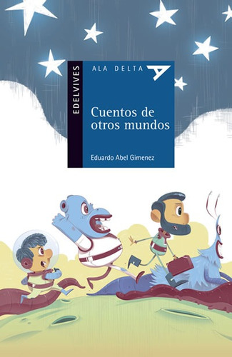 Cuentos De Otros Mundos - Ala Delta Azul