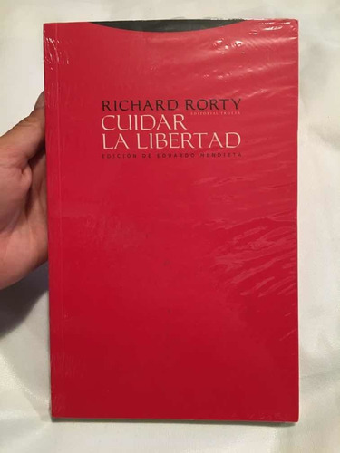 Cuidar La Libertad. Richard Rorty