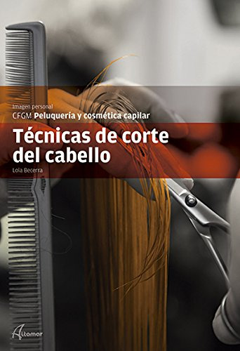 Tecnicas De Corte Del Cabello -cfgm Peluqueria Y Cosmetica C